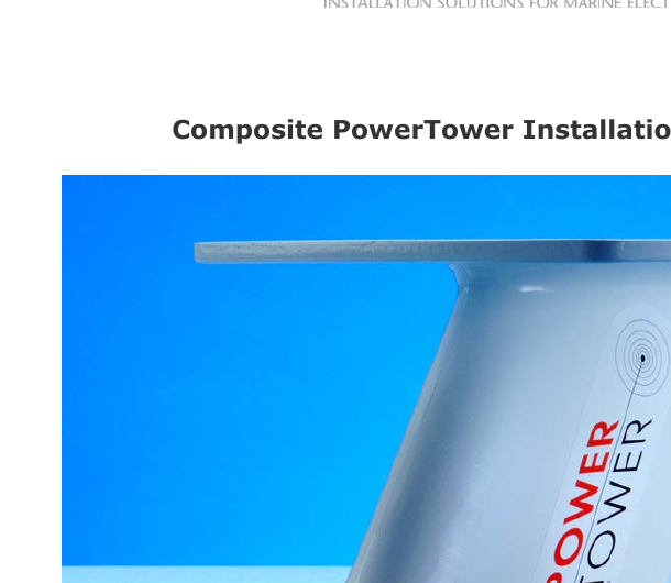 PowerTower composite de 350mm pour radomes 2kW / 4kW Raymarine